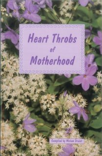 Heart Throbs of Motherhood